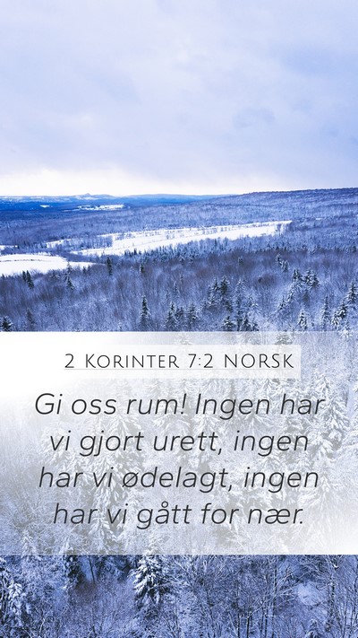 2 Korinter 7:2 NORSK Bible Verse Image