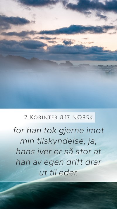 2 Korinter 8:17 NORSK Bible Verse Image