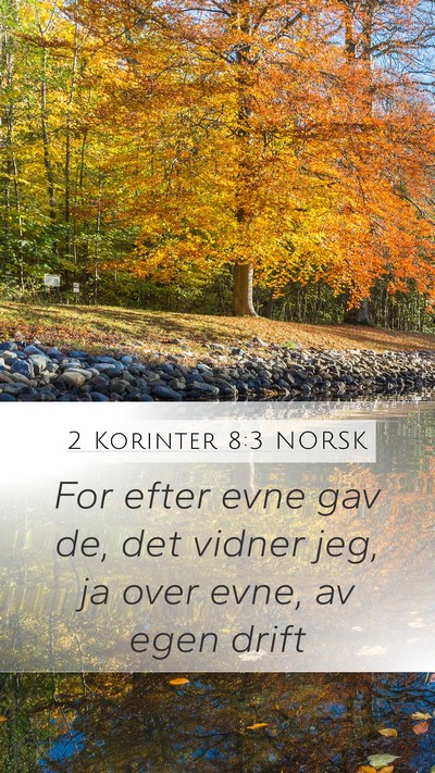 2 Korinter 8:3 NORSK Bible Verse Image