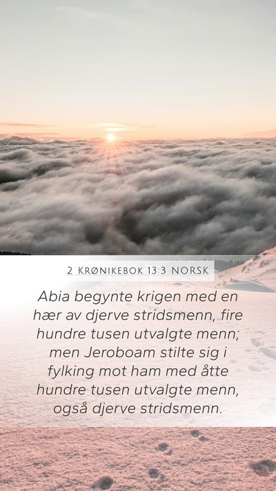 2 Krønikebok 13:3 NORSK Bible Verse Image