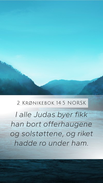 2 Krønikebok 14:5 NORSK Bible Verse Image