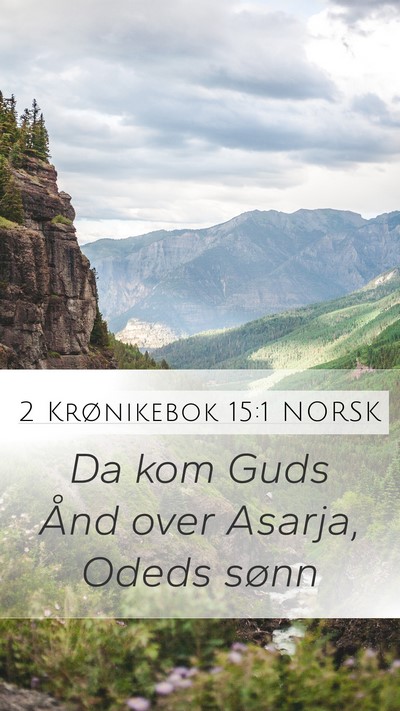 2 Krønikebok 15:1 NORSK Bible Verse Image