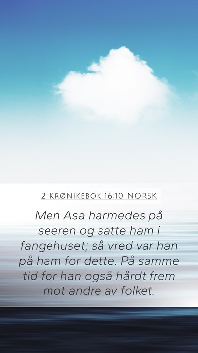 2 Krønikebok 16:10 NORSK Bible Verse Image