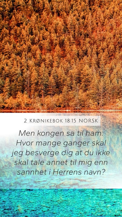 2 Krønikebok 18:15 NORSK Bible Verse Image