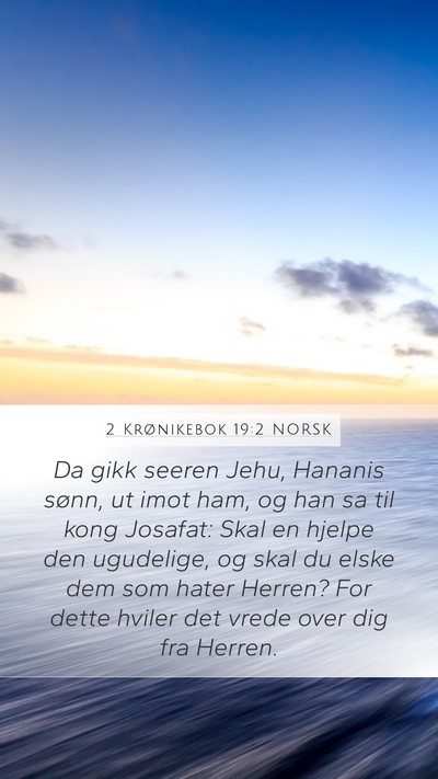2 Krønikebok 19:2 NORSK Bible Verse Image