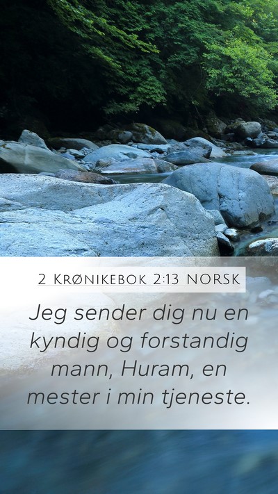 2 Krønikebok 2:13 NORSK Bible Verse Image