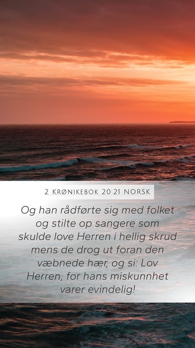 2 Krønikebok 20:21 NORSK Bible Verse Image
