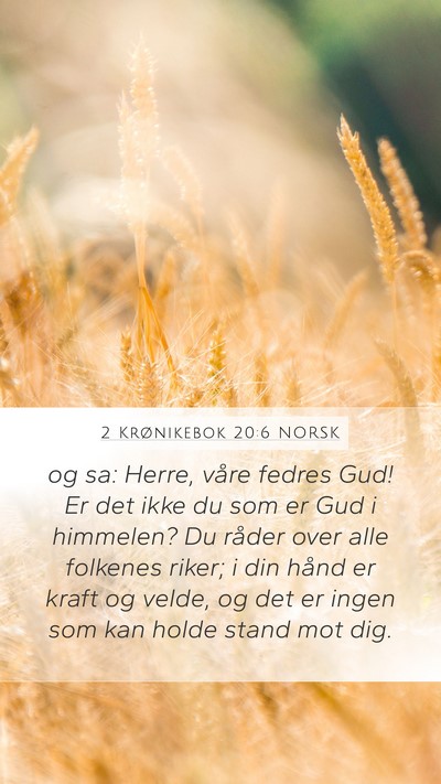 2 Krønikebok 20:6 NORSK Bible Verse Image