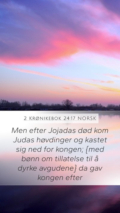 2 Krønikebok 24:17 NORSK Bible Verse Image