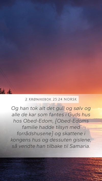 2 Krønikebok 25:24 NORSK Bible Verse Image