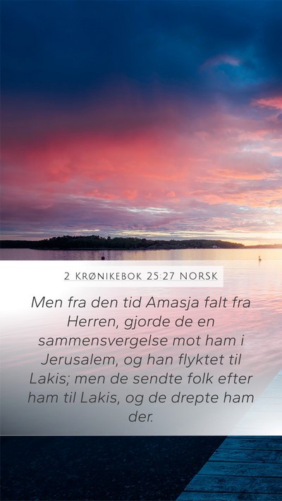 2 Krønikebok 25:27 NORSK Bible Verse Image