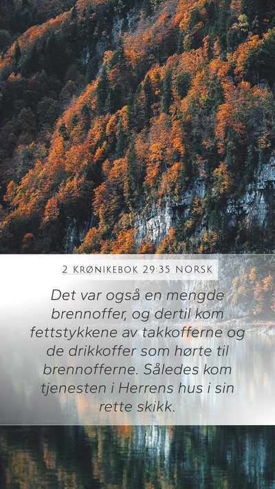 2 Krønikebok 29:35 NORSK Mobile Phone Wallpaper - Det var også en mengde brennoffer, og dertil kom - Mobile Bible Verse Wallpaper