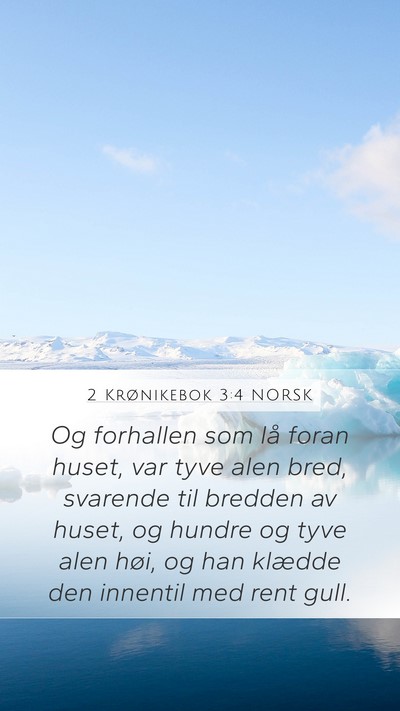 2 Krønikebok 3:4 NORSK Bible Verse Image