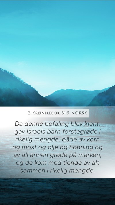 2 Krønikebok 31:5 NORSK Bible Verse Image