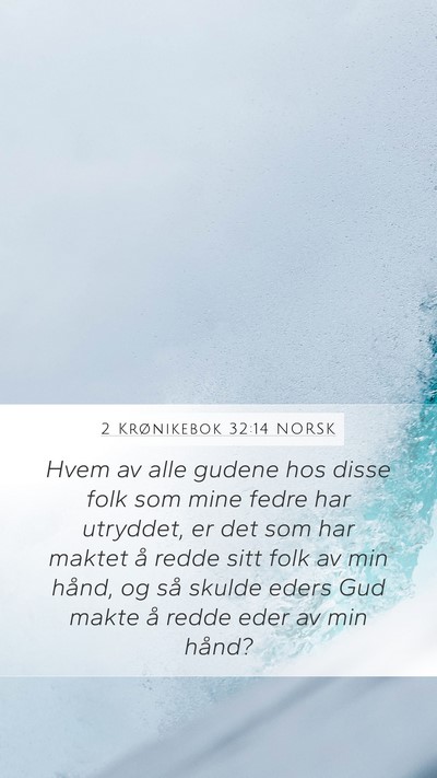2 Krønikebok 32:14 NORSK Bible Verse Image