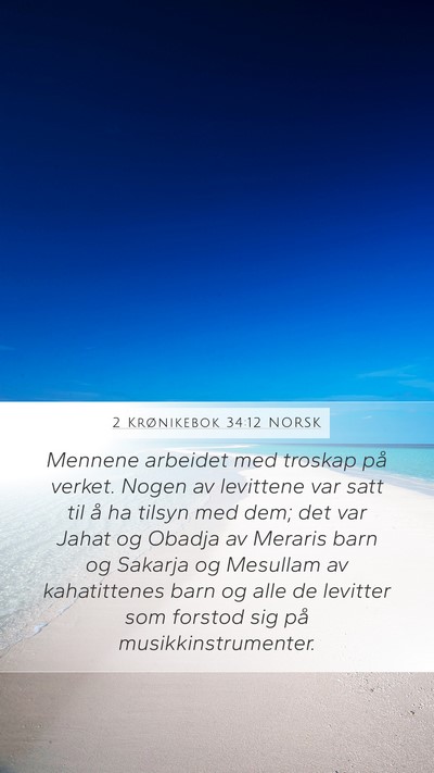 2 Krønikebok 34:12 NORSK Bible Verse Image