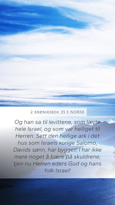2 Krønikebok 35:3 NORSK Bible Verse Image