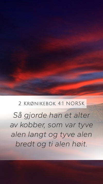 2 Krønikebok 4:1 NORSK Bible Verse Image