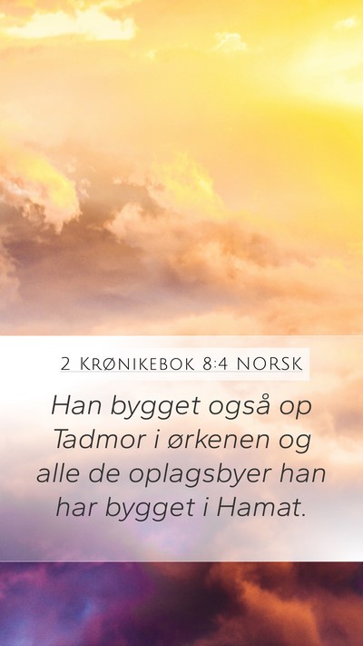 2 Krønikebok 8:4 NORSK Bible Verse Image