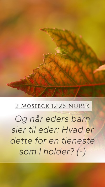 2 Mosebok 12:26 NORSK Bible Verse Image