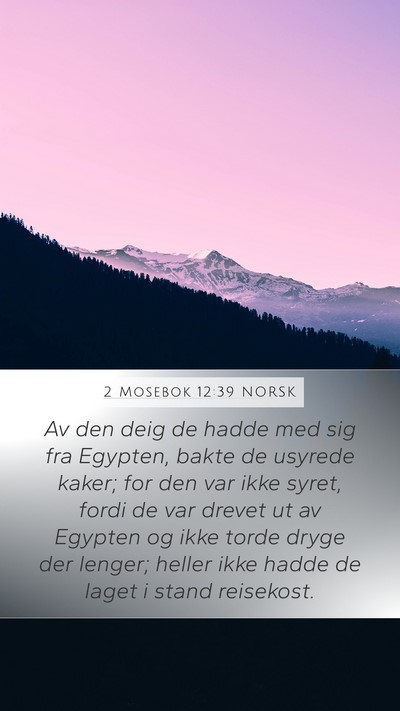2 Mosebok 12:39 NORSK Bible Verse Image