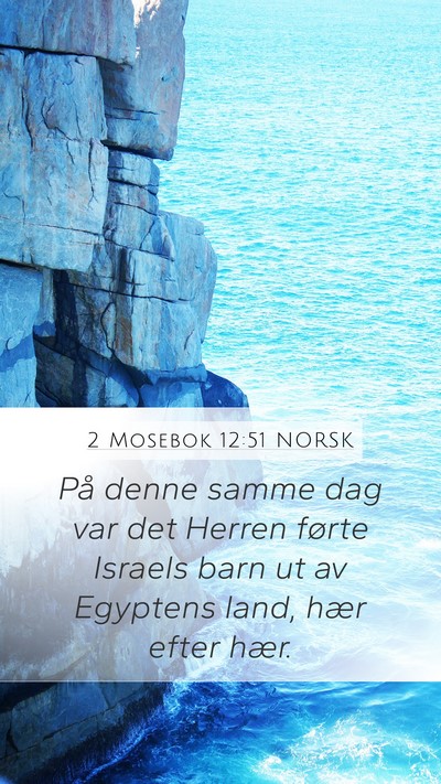 2 Mosebok 12:51 NORSK Bible Verse Image