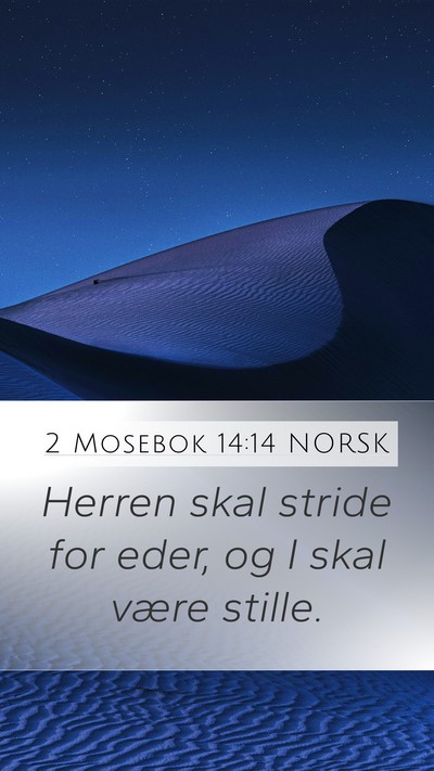 2 Mosebok 14:14 NORSK Bible Verse Image
