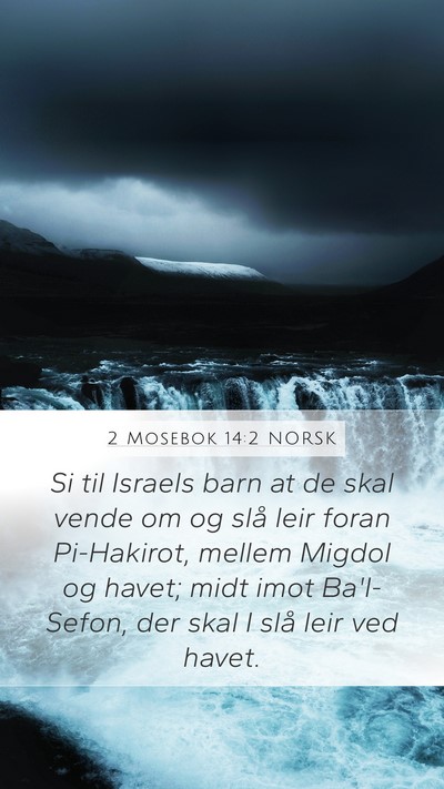 2 Mosebok 14:2 NORSK Bible Verse Image