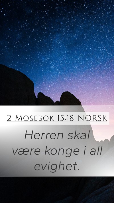 2 Mosebok 15:18 NORSK Bible Verse Image