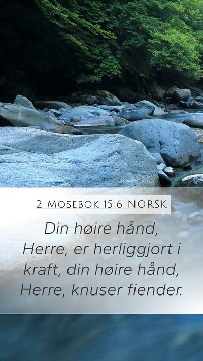 2 Mosebok 15:6 NORSK Bible Verse Image