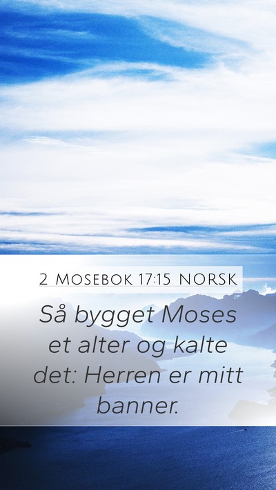 2 Mosebok 17:15 NORSK Bible Verse Image