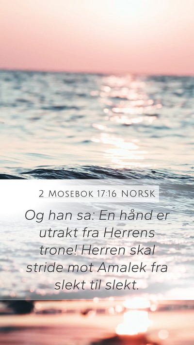 2 Mosebok 17:16 NORSK Bible Verse Image