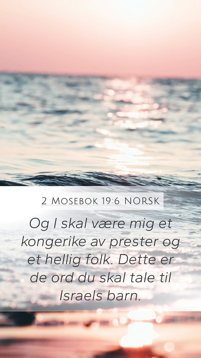 2 Mosebok 19:6 NORSK Bible Verse Image