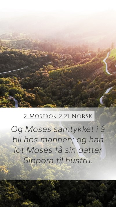 2 Mosebok 2:21 NORSK Bible Verse Image