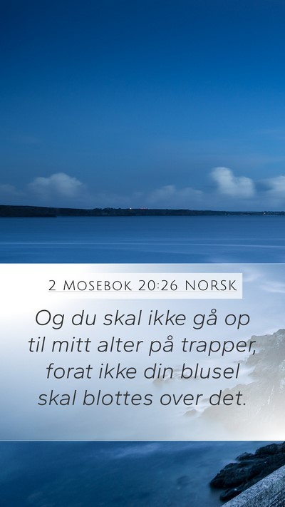 2 Mosebok 20:26 NORSK Bible Verse Image
