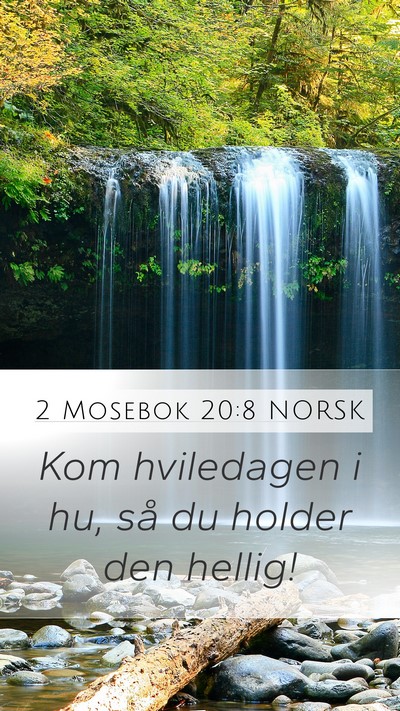 2 Mosebok 20:8 NORSK Bible Verse Image