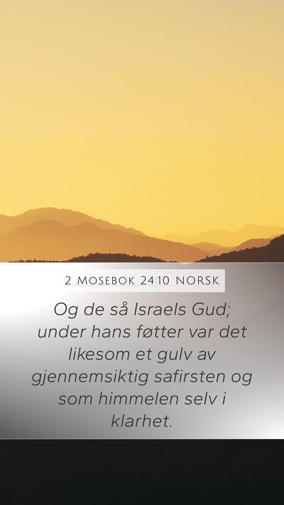 2 Mosebok 24:10 NORSK Bible Verse Image