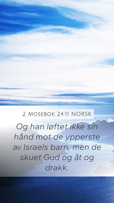2 Mosebok 24:11 NORSK Bible Verse Image