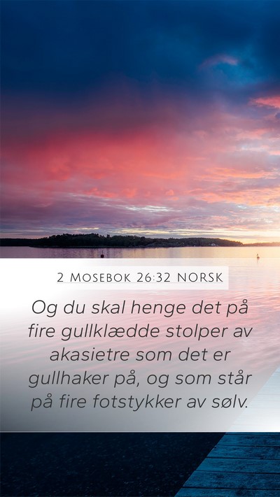 2 Mosebok 26:32 NORSK Bible Verse Image