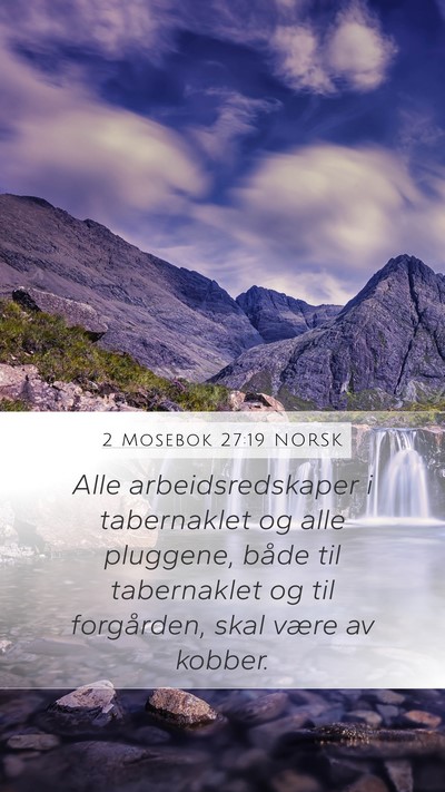 2 Mosebok 27:19 NORSK Bible Verse Image