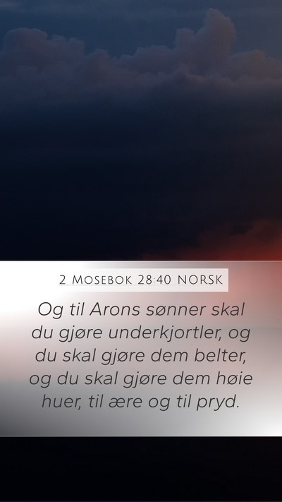 2 Mosebok 28:40 NORSK Bible Verse Image