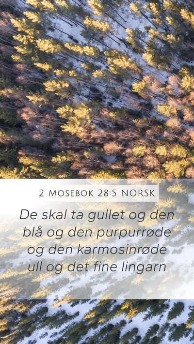 2 Mosebok 28:5 NORSK Bible Verse Image
