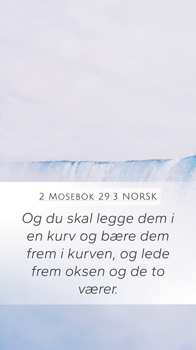 2 Mosebok 29:3 NORSK Bible Verse Image