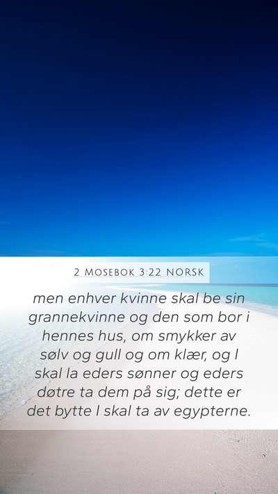 2 Mosebok 3:22 NORSK Bible Verse Image