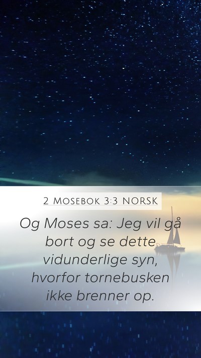 2 Mosebok 3:3 NORSK Bible Verse Image