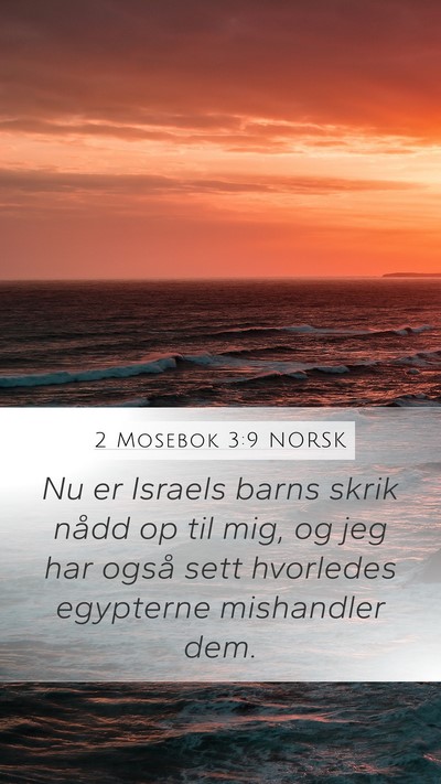 2 Mosebok 3:9 NORSK Bible Verse Image