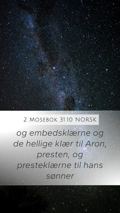 2 Mosebok 31:10 NORSK Bible Verse Image