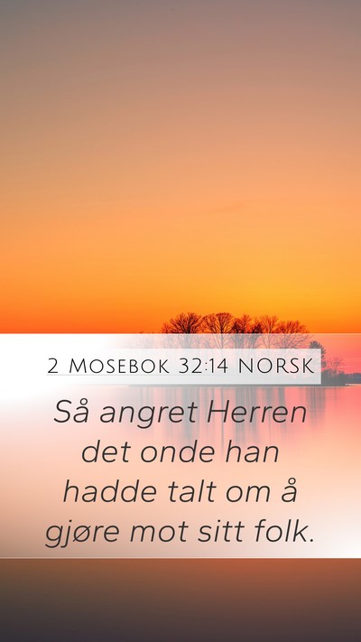2 Mosebok 32:14 NORSK Bible Verse Image