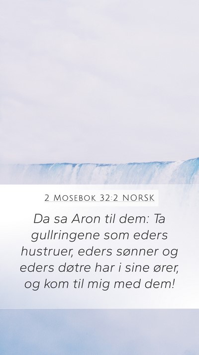 2 Mosebok 32:2 NORSK Bible Verse Image