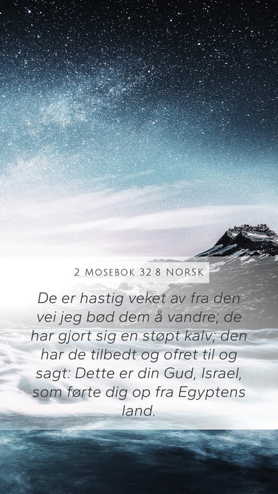 2 Mosebok 32:8 NORSK Bible Verse Image